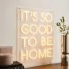 Dunelm Good To Be Home Neon Sign -Wall Lights Shop 30798581